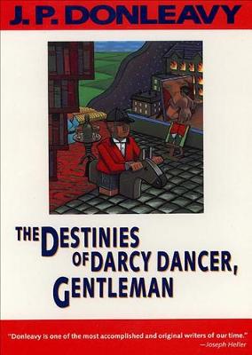Book cover for The Destinies of Darcy Dancer, Gentleman