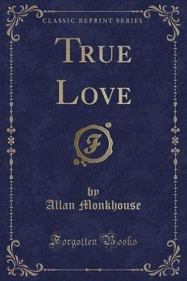 Book cover for True Love (Classic Reprint)