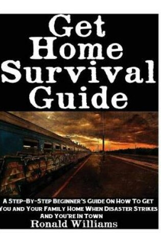 Cover of Get Home Survival Guide