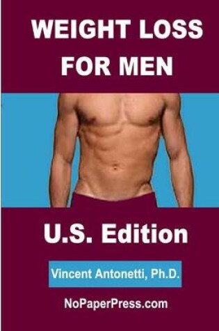 Cover of Weight Loss for Men - U.S. Edition
