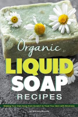 Book cover for Organic Liquid Soap Recipes