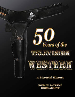 Book cover for 50 Years Of The Television Western