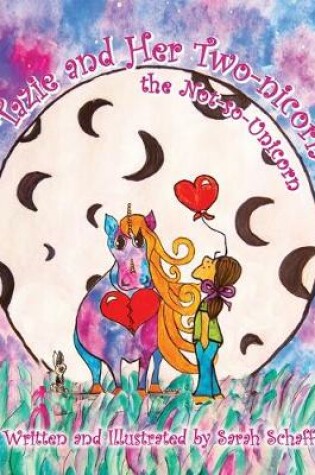 Cover of Tazie and her Two-nicorn, the Not-so-Unicorn