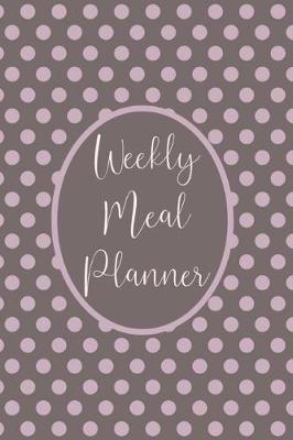 Book cover for Weekly Meal Planner