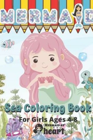 Cover of Mermaid Sea Coloring Book For Girls 4-8