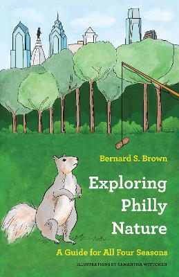 Book cover for Exploring Philly Nature