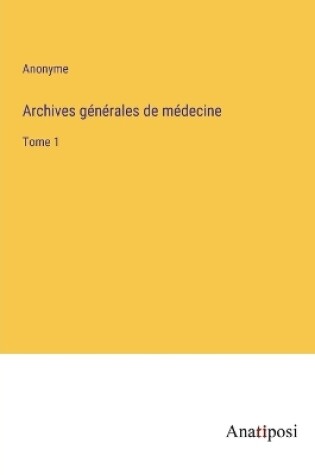 Cover of Archives générales de médecine