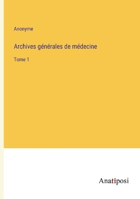 Book cover for Archives générales de médecine