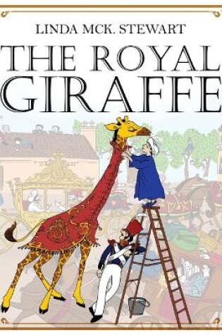Cover of The Royal Giraffe