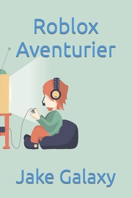 Book cover for Roblox Aventurier