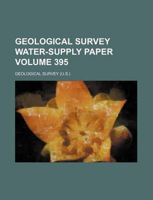 Book cover for Geological Survey Water-Supply Paper Volume 395