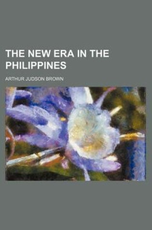 Cover of The New Era in the Philippines