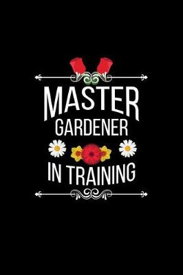 Book cover for Master Gardener in Training