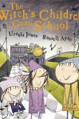 Cover of The Witch's Children Go to School