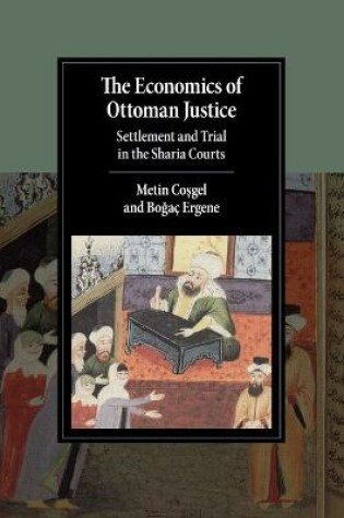 Cover of The Economics of Ottoman Justice