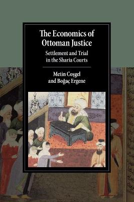 Book cover for The Economics of Ottoman Justice