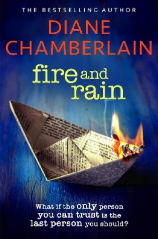 Cover of Fire and Rain: A scorching, page-turning novel you won't be able to put down