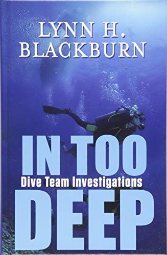 In Too Deep by Lynn H. Blackburn