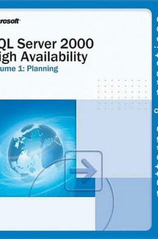 Cover of SQL Server 2000 High Availability Volume 1: Planning