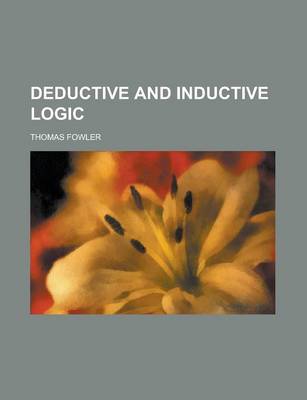 Book cover for Deductive and Inductive Logic