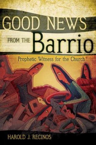 Cover of Good News from the Barrio