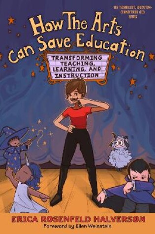 Cover of How the Arts Can Save Education