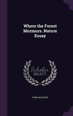 Book cover for Where the Forest Murmurs. Nature Essay