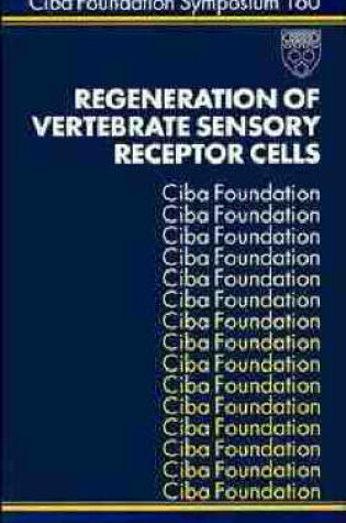 Cover of Regeneration of Vertebrate Sensory Receptor Cells
