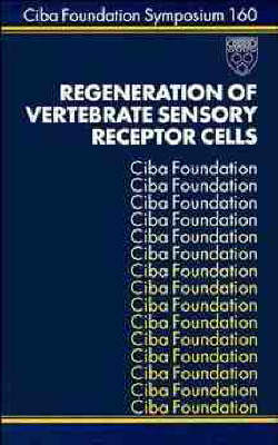 Book cover for Regeneration of Vertebrate Sensory Receptor Cells