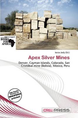 Cover of Apex Silver Mines