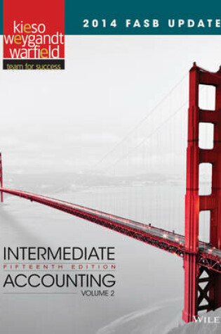 Cover of 2014 FASB Update Intermediate Accounting 15e, Volume 2