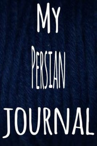 Cover of My Persian Journal