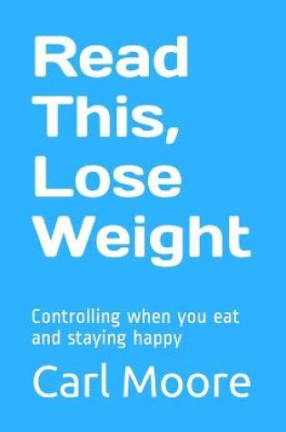 Cover of Read This, Lose Weight