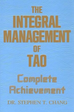 Cover of The Integral Management of Tao