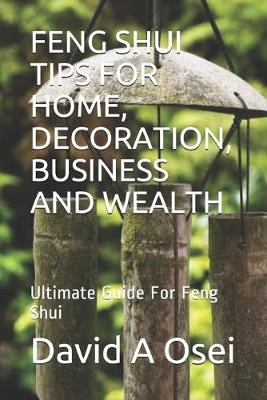 Book cover for Feng Shui Tips for Home, Decoration, Business and Wealth