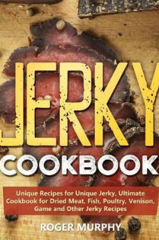 Cover of Jerky Cookbook