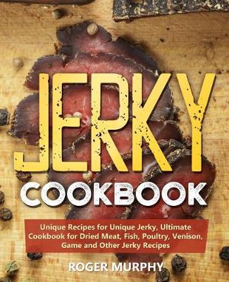 Book cover for Jerky Cookbook