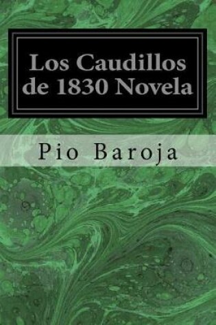 Cover of Los Caudillos de 1830 Novela