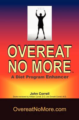 Book cover for Overeat No More