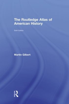 Cover of The Routledge Atlas of American History