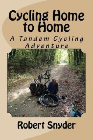 Cover of Cycling Home to Home