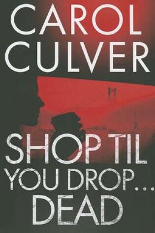 Cover of Shop Til You Drop…Dead