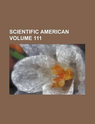 Book cover for Scientific American Volume 111