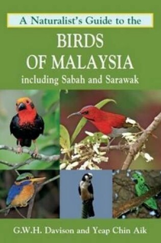 Cover of Naturalist's Guide to the Birds of Malaysia