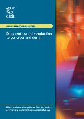Book cover for KS18 Data Centres: An Introduction to Concepts and Design