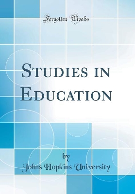 Book cover for Studies in Education (Classic Reprint)