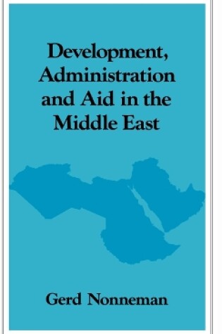 Cover of Development, Administration and Aid in the Middle East