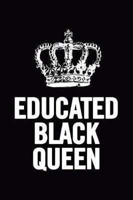 Book cover for Educated Black Queen