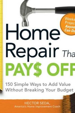 Cover of Home Repair That Pays Off