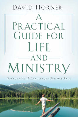 Book cover for A Practical Guide for Life and Ministry